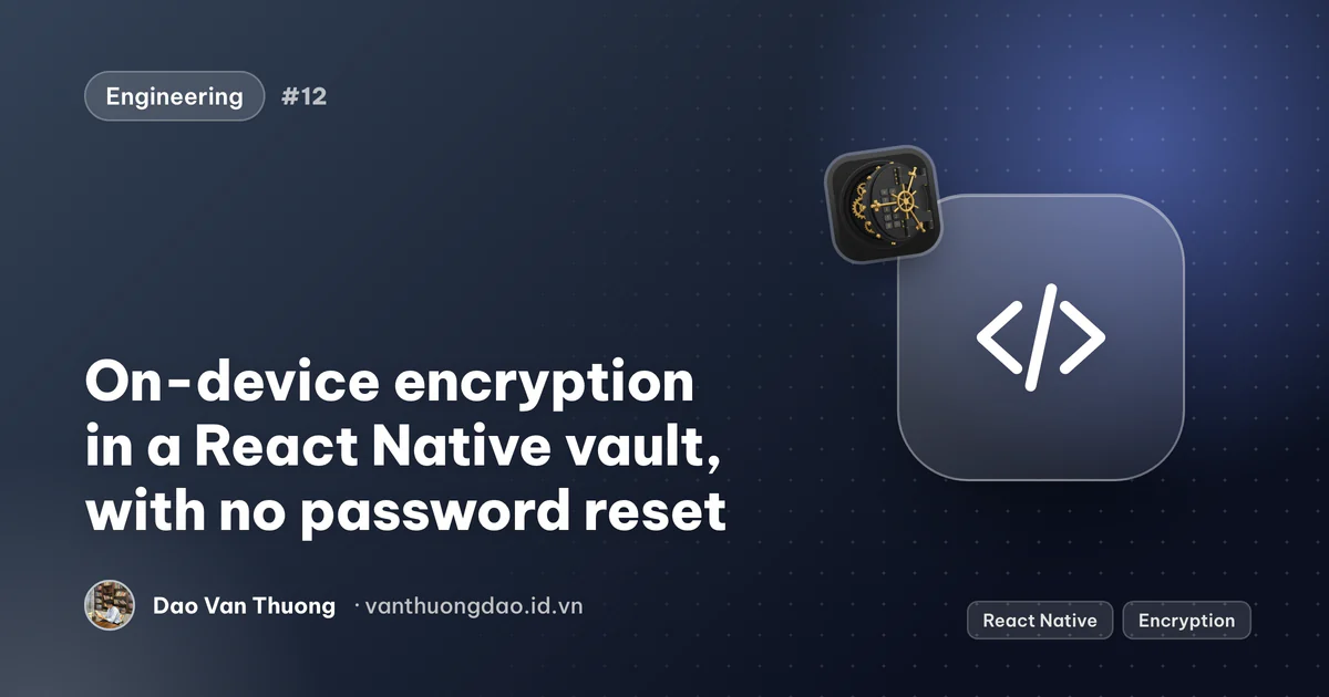 Cover: on-device encryption in a React Native vault