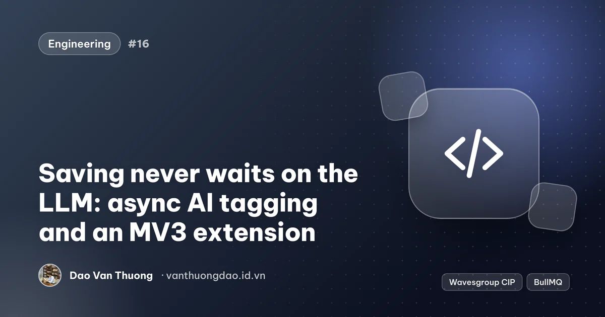 Cover: a one-click save returns instantly while an AI tagging job runs in the background